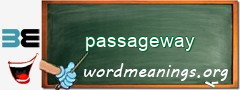 WordMeaning blackboard for passageway